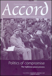Accord. Politics of compromise The Tajikistan Peace Process